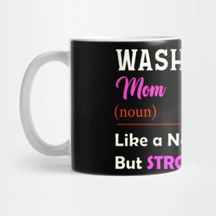 Washington Stronger Mom Mug